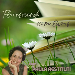 Cover: Florescendo com livros