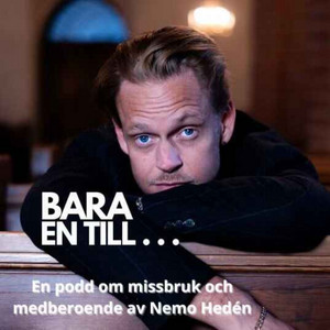 Cover: Bara En Till... - Om missbruk & medberoende
