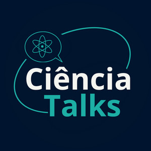 Cover: Ciência Talks Podcast
