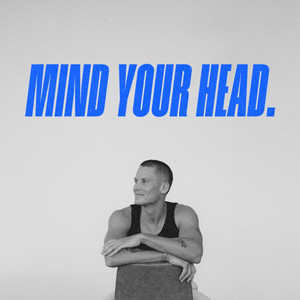 Cover: Mind Your Head