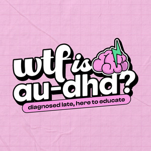 Cover: WTF is AuDHD?