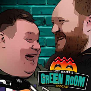 Cover: Hot Water’s Green Room Podcast