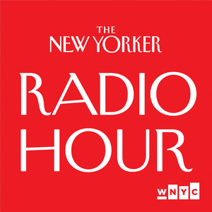 Cover: The New Yorker Radio Hour