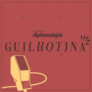 Cover: Guilhotina | Le Monde Diplomatique Brasil