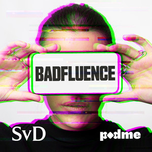 Cover: Badfluence