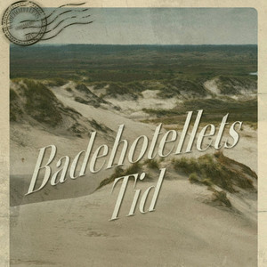 Cover: Badehotellets Tid
