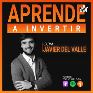 Cover: Aprende a Invertir con Javier Del Valle