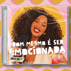 Cover: bom mesmo é ser emocionada