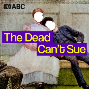 Cover: The Dead Can't Sue