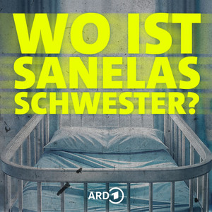 Cover: Wo ist Sanelas Schwester?