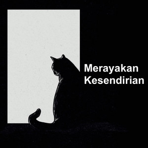Cover: Merayakan Kesendirian