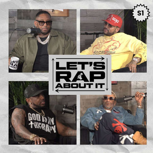 Cover: "Lets Rap About it" hosted by Fabolous, Maino, Dave East & Jim Jones