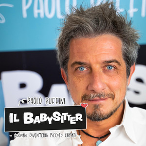 Cover: Il Babysitter. Quando diventerai piccolo capirai.