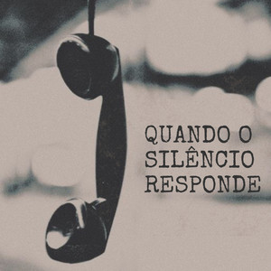 Cover: Quando o Silêncio Responde