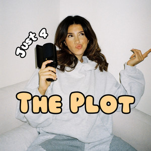 Cover: JUST 4 THE PLOT