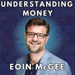 Cover: Understanding Money with Eoin McGee