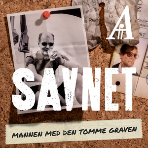 Cover: Savnet - Mannen med den tomme graven