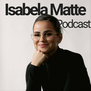Cover: Isabela Matte Podcast