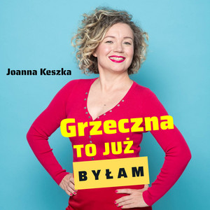 Cover: Grzeczna to już byłam