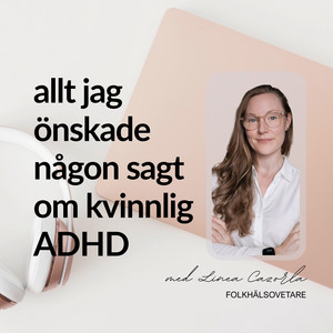 Cover: Allt jag önskade någon sagt om kvinnlig ADHD