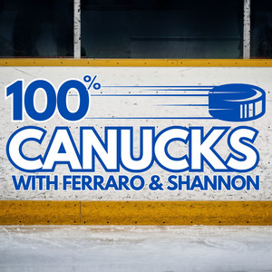 Cover: 100% Canucks with Ferraro & Shannon