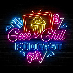 Cover: Geek and Chill Podcast