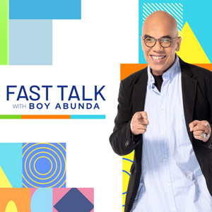 Cover: Fast Talk With Boy Abunda