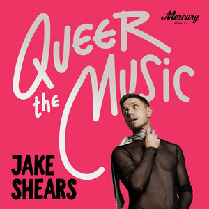 Cover: Queer the Music with Jake Shears