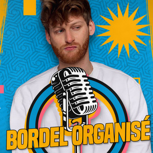 Cover: BORDEL ORGANISÉ 