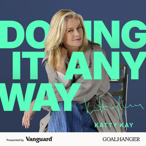 Cover: Doing It Anyway with Katty Kay