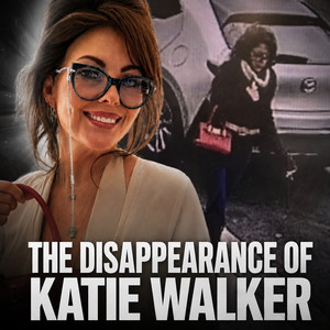 Cover: The disappearance of Katie Walker