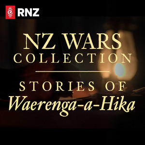 Cover: NZ Wars Collection: Stories of Waerenga-a-Hika