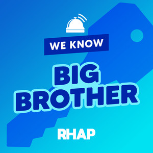 Cover: RHAP: We Know Big Brother