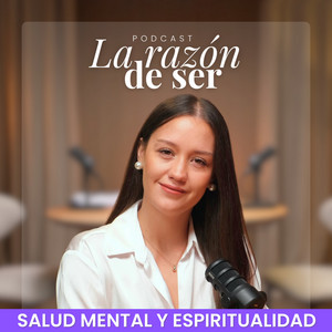 Cover: La Razón de Ser Podcast