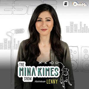 Cover: The Mina Kimes Show featuring Lenny