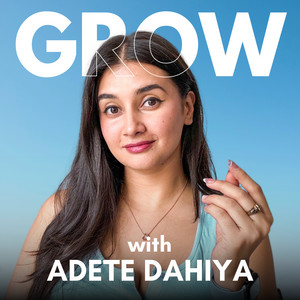 Cover: Grow with Adete Dahiya