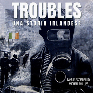 Cover: Troubles - Una Storia Irlandese