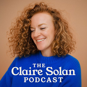 Cover: The Claire Solan Podcast