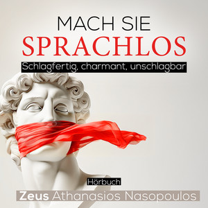 Cover: Mach sie sprachlos - Hörbuch