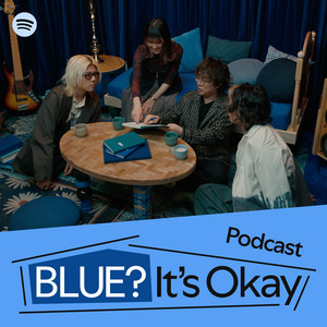 Cover: BLUE? It’s Okay [Podcast] 