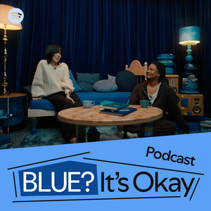 Cover: BLUE? It’s Okay [Podcast] 
