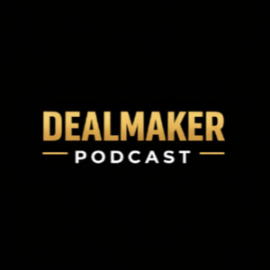 Cover: DealMaker Podcast
