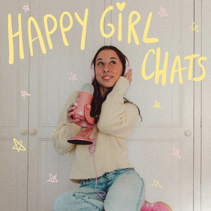 Cover: Happy Girl Chats