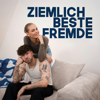 Cover: Ziemlich beste Fremde