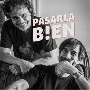 Cover: Pasarla Bien
