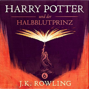 Cover: 6 - Harry Potter und der Halbblutprinz