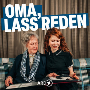 Cover: Oma, lass reden – eine deutsche Geschichte