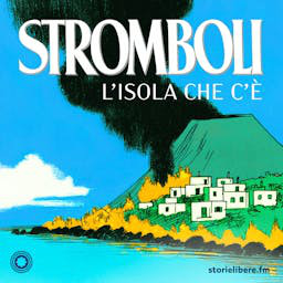 Cover: Stromboli - L'isola che c'è