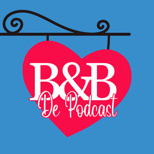 Cover: B&B De Podcast - Een podcast over B&B Vol Liefde