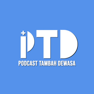 Cover: PODCAST TAMBAH DEWASA